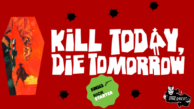 Kill Today, Die Tomorrow banner