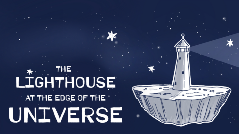 The Lighthouse at the edge of the Universe banner